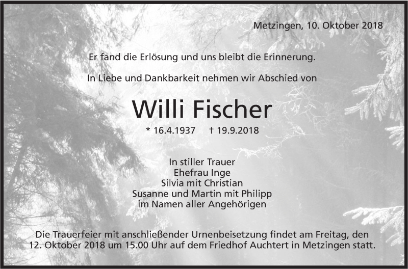  Traueranzeige für Willi Fischer vom 10.10.2018 aus Metzinger-Uracher Volksblatt