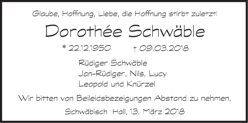  Traueranzeige für Dorothée Schwäble vom 13.03.2018 aus Haller Tagblatt