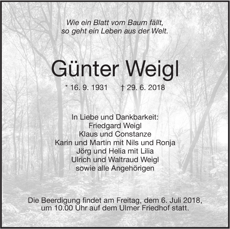  Traueranzeige für Günter Weigl vom 03.07.2018 aus SÜDWEST PRESSE Ausgabe Ulm/Neu-Ulm