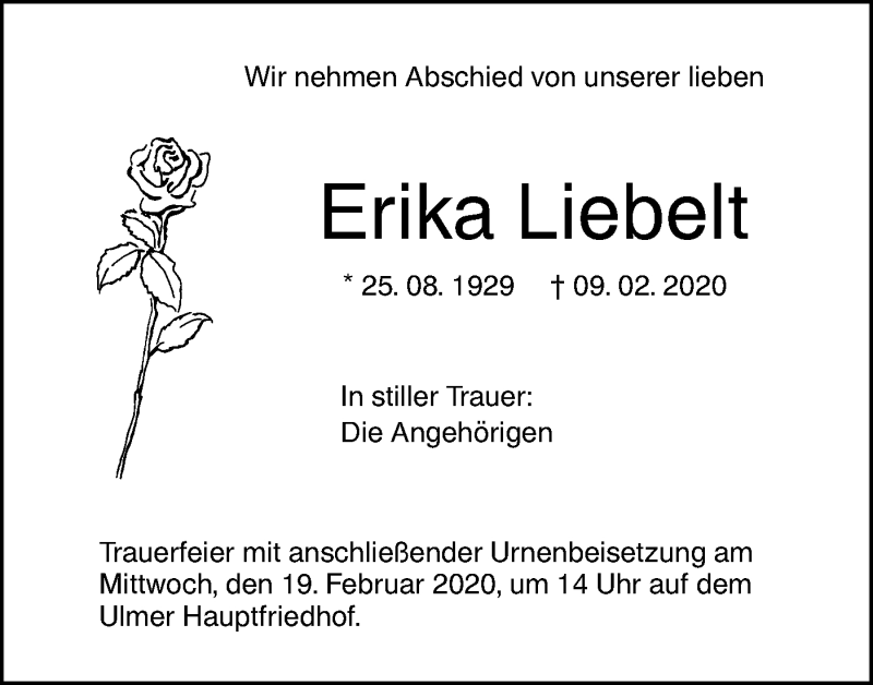 Traueranzeige für Erika Liebelt vom 15.02.2020 aus SÜDWEST PRESSE Ausgabe Ulm/Neu-Ulm