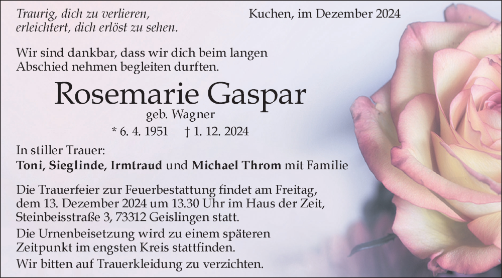  Traueranzeige für Rosemarie Gaspar vom 07.12.2024 aus Geislinger Zeitung