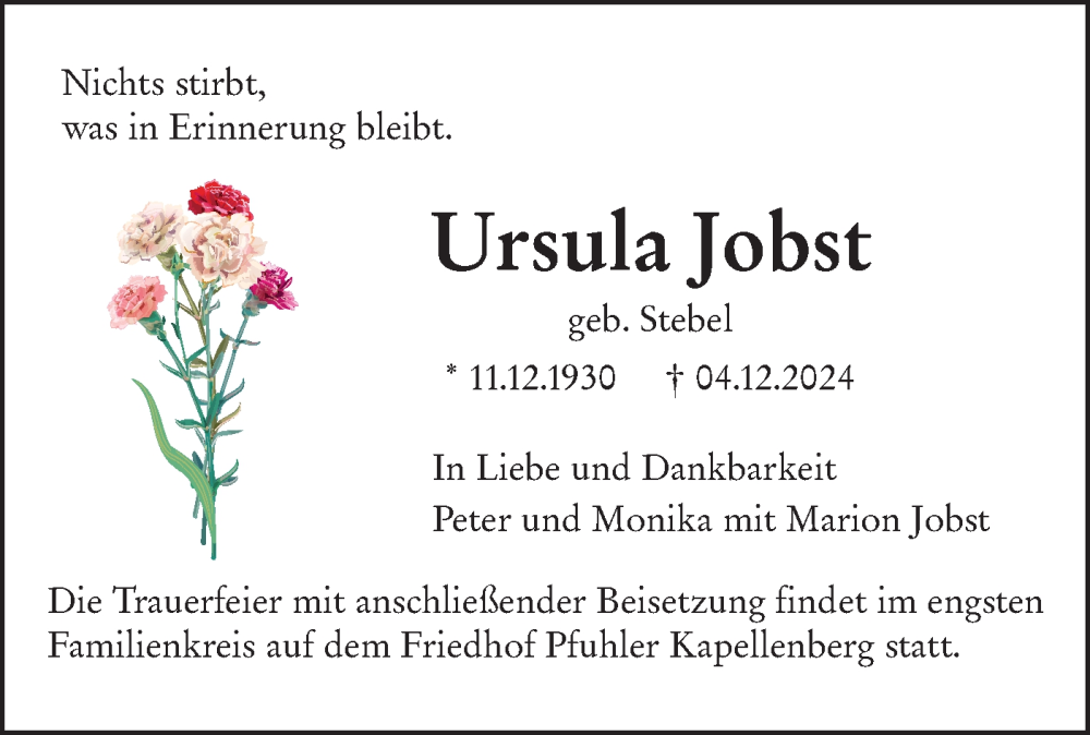  Traueranzeige für Ursula Jobst vom 14.12.2024 aus SÜDWEST PRESSE Ausgabe Ulm/Neu-Ulm/Neu-Ulmer Zeitung