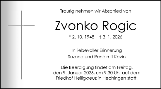 Traueranzeige von Zvonko Rogic von SÜDWEST PRESSE Zollernalbkreis/Hohenzollerische Zeitung